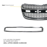 Upper Grill Mould CHROME Fits Holden RG Colorado 2012 - 2016